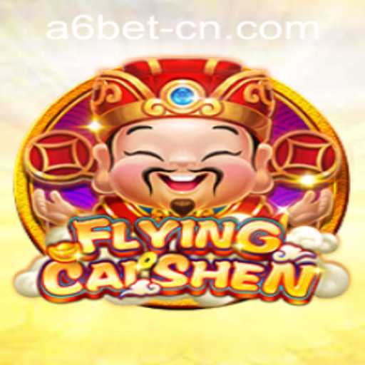 Explore the Thrilling World of FlyingCaiShen: A6bet PH Login
