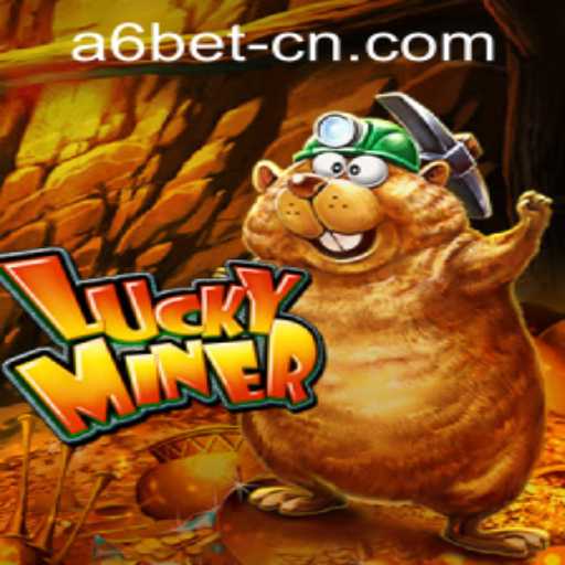 Exploring the Excitement of LuckyMiner and a6bet PH Login