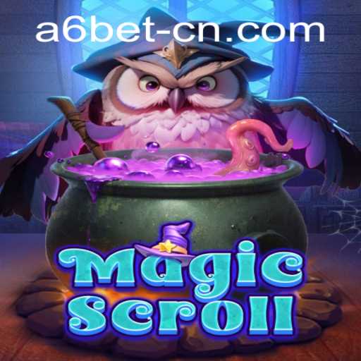 Unlocking the Secrets of MagicScroll and Secure Access through a6bet PH Login
