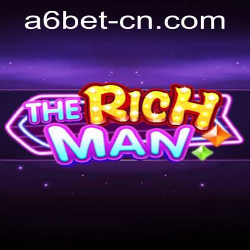 Exploring 'TheRichMan' and Understanding the A6Bet PH Login
