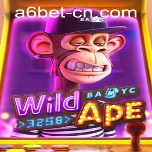Exploring the Adventure of WildApe3258 and Tips for a6bet PH Login